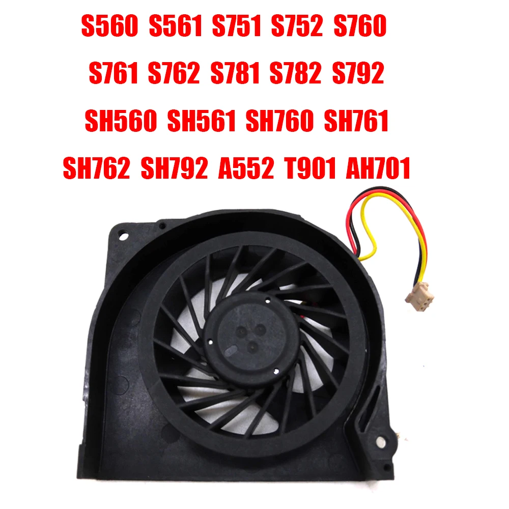 Fan For Fujitsu LifeBook S560 S561 S751 S752 S760 S761 S762 S781 S782 S792 SH560 SH561 SH760 SH761 SH762 SH792 A552 T901 AH701
