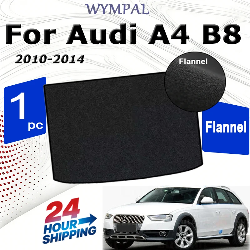 

Flannel Rear Trunk Mats For Audi A4 B8 2010 2011 2012 2013 2014 Car Boot Cargo Liner Tray Trunk Black Luggage rear mats