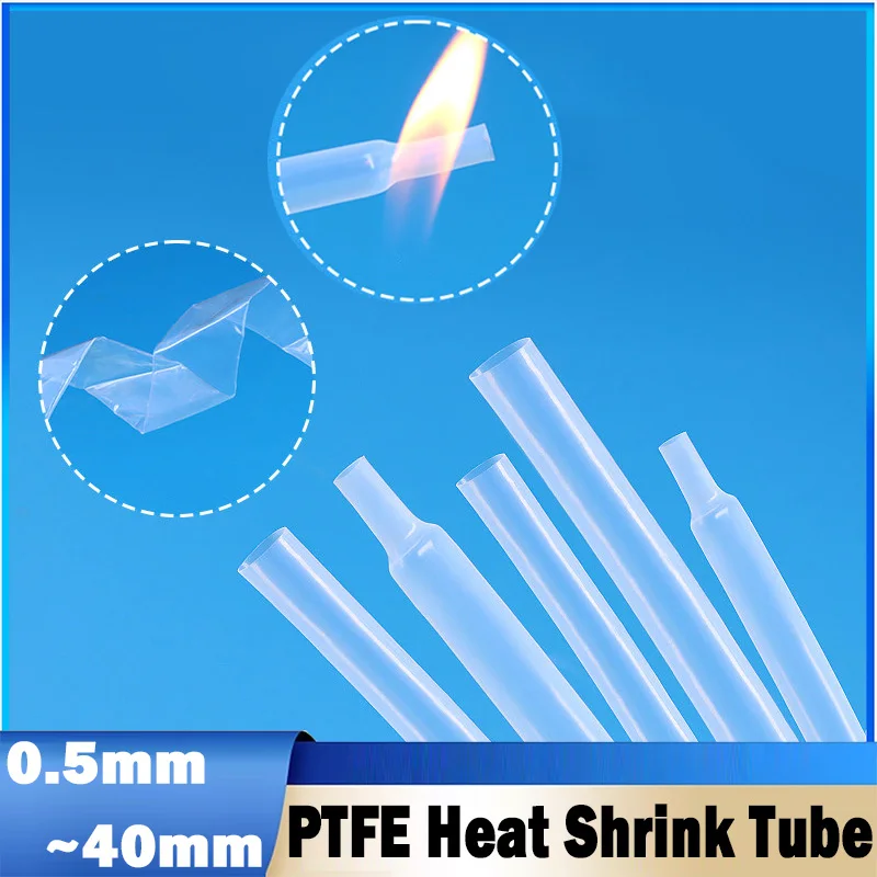 1/5/10 Meter Transparent PTFE Heat Shrink Tube 0.5~40mm Shrinkage Tubing For Wires High Temperature 260℃; 4:1 shrinkage ratio