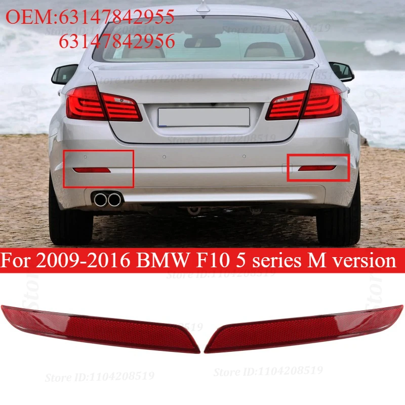 For 2009-2016 BMW F10 5 Series M Version Car Rear Bumper Reflector Red High Visibility Left Right 63147842955 63147842956