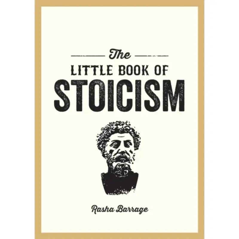 

The Little Book Of Stoicism Rasha Barrage Summersdale Publishers 9781837996278 Book
