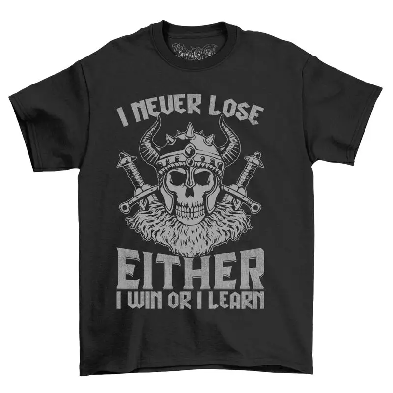 I never lose either win or learn Inspirational Quote T shirt Funny and