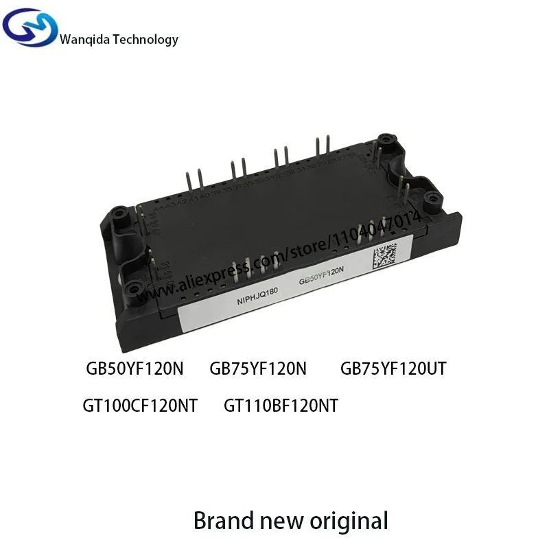 GB50YF120N GB75YF120N GB75YF120UT GT110BF120NT GT100CF120NT  New IGBT module