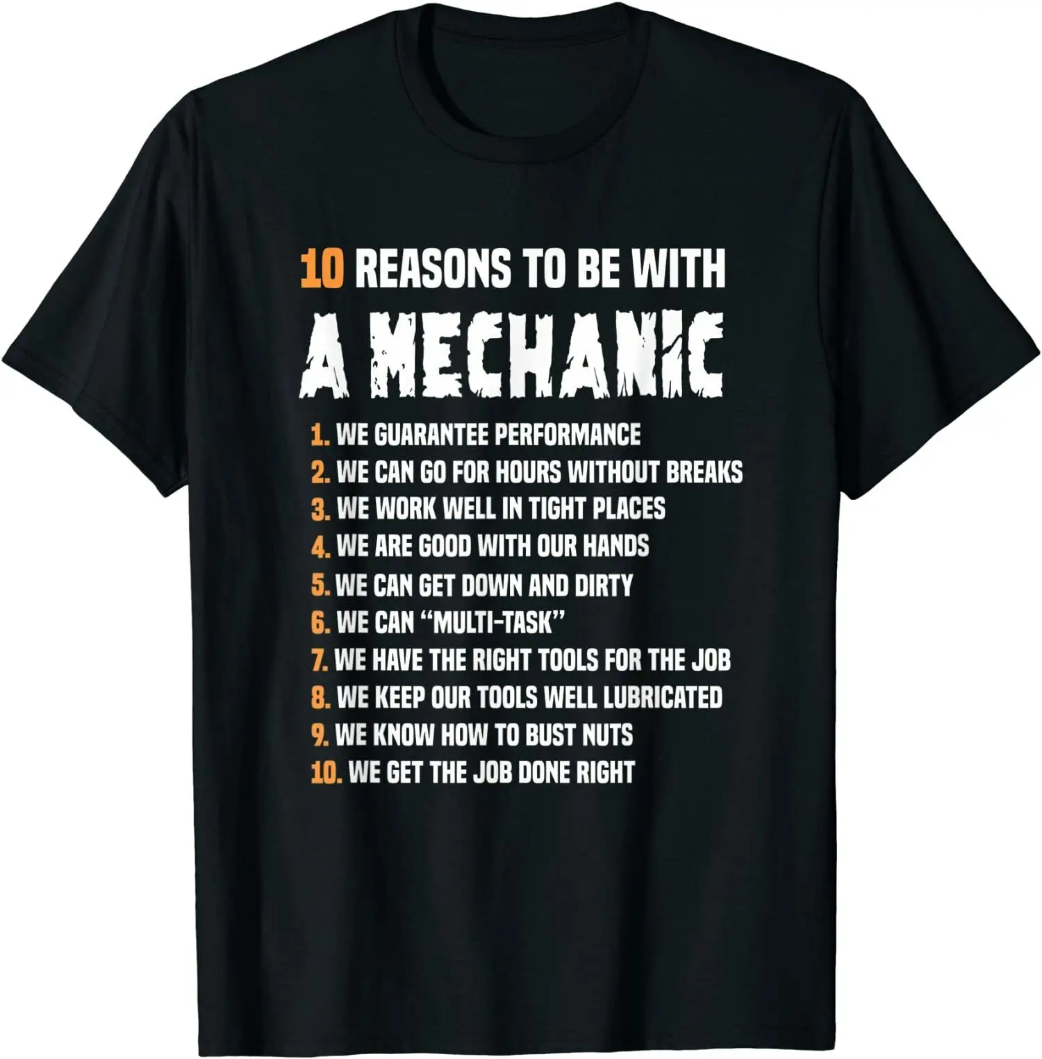 

10 Reasons to Be With a Mechanic Premium Gift Idea Tee T-Shirt