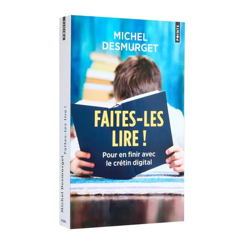 

Have Them Read To End The Digital Cretin Michel Desmurget Points 9791041414970 Book