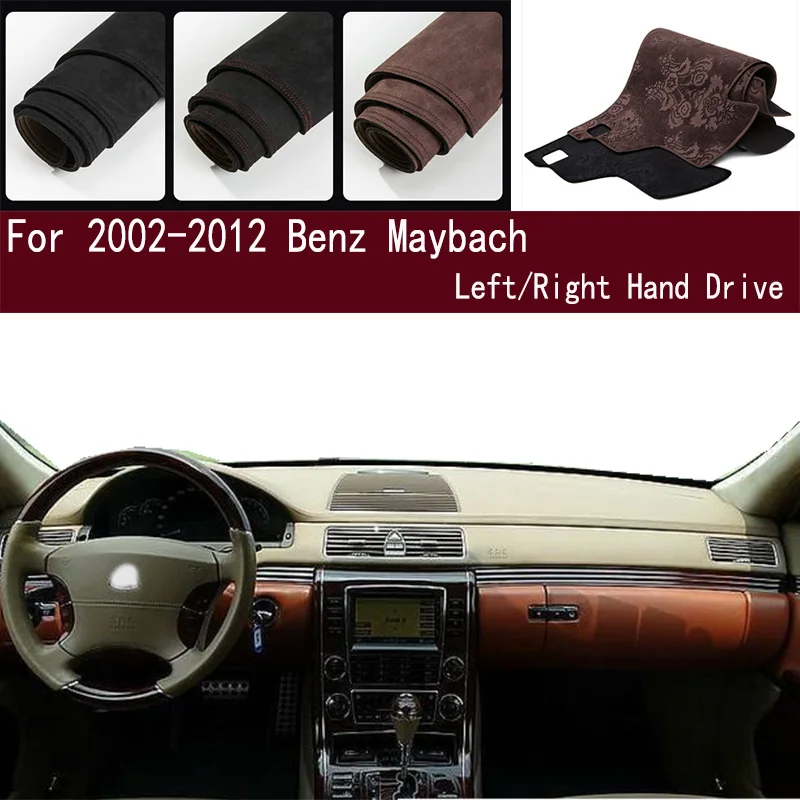 

For 2002-2012 Benz Maybach 57S 62S W240 V240 Dashmat Dashboard Cover Instrument Panel Sunscreen Pad Ornaments