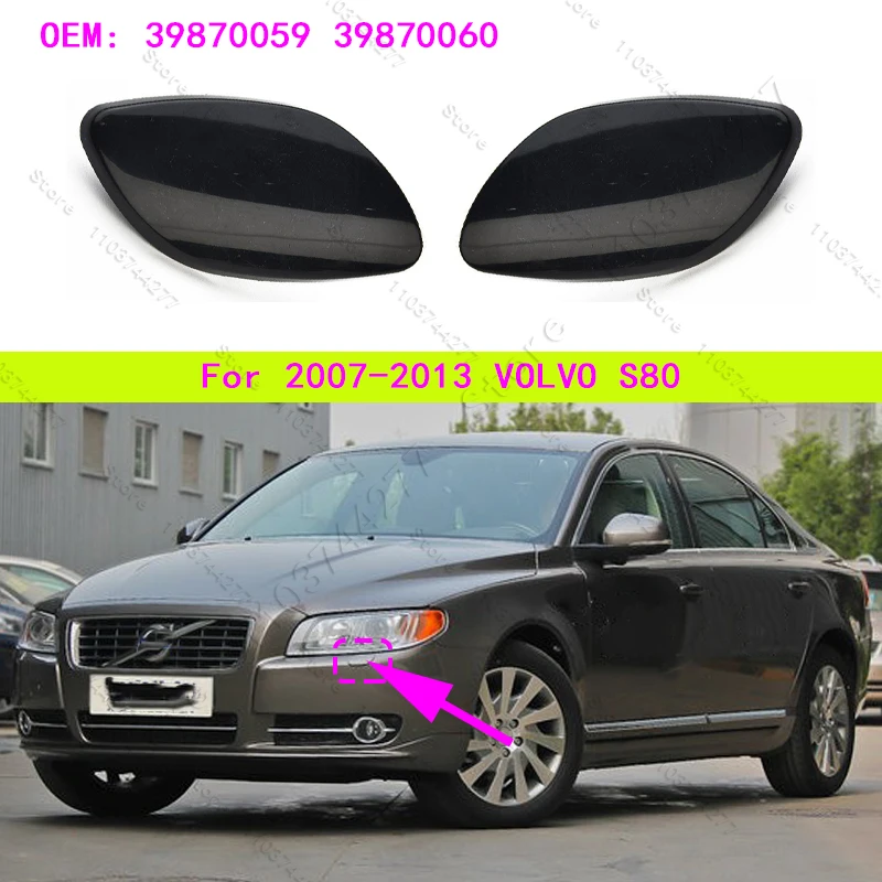 

Для 2007-2013 VOLVO S80 бампер фары крышка омывателя лампы 39870059 39870060