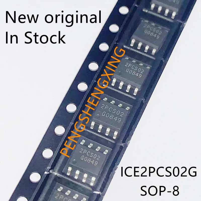 10PCS/LOT    2PCS02 ICE2PCS02G 2PCS02G ICE2PCS02  SOP-8  New original spot hot sale