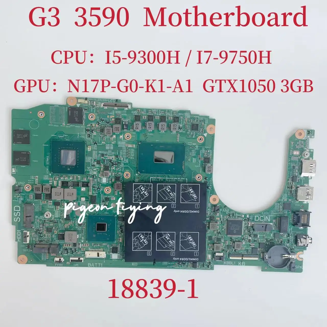 

18839-1 Mainboard For Dell G3 3590 Laptop Motherboard CPU: I5-9300H I7-9750H GPU: GTX1050 3GB CN-0MFHW7 CN-0GJ58G 100% Test OK