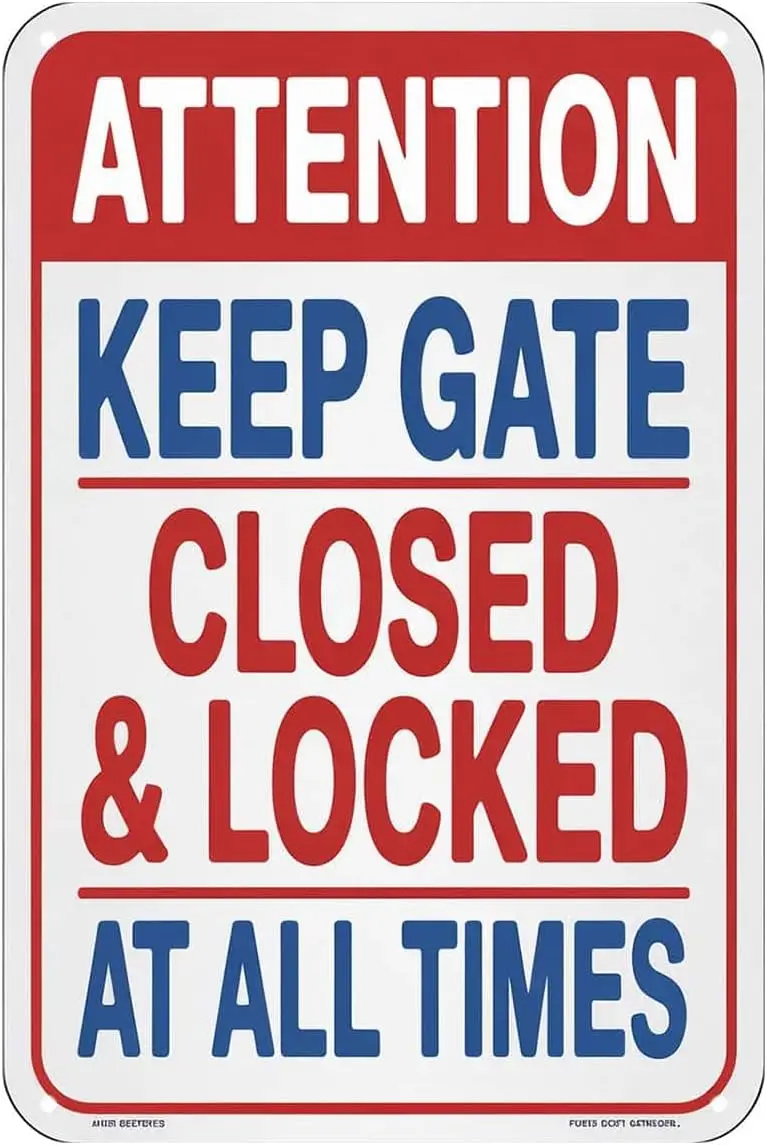 Attention Keep Gate Closed And Locked Tin Sign Warning Security Vintage Metal Signs Wall Decor for Kitchen Bar Cafe Bedroom Home