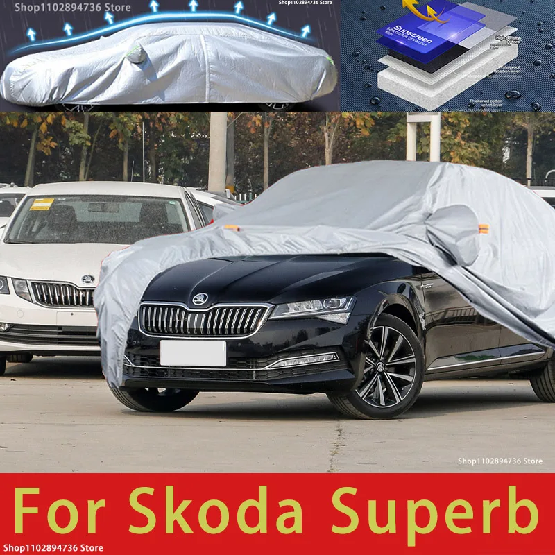 

Для Skoda Superb наружная защита, полный автомобильный чехол, снежные чехлы, солнцезащитный козырек, водонепроницаемый, пылезащитный, внешние автомобильные аксессуары