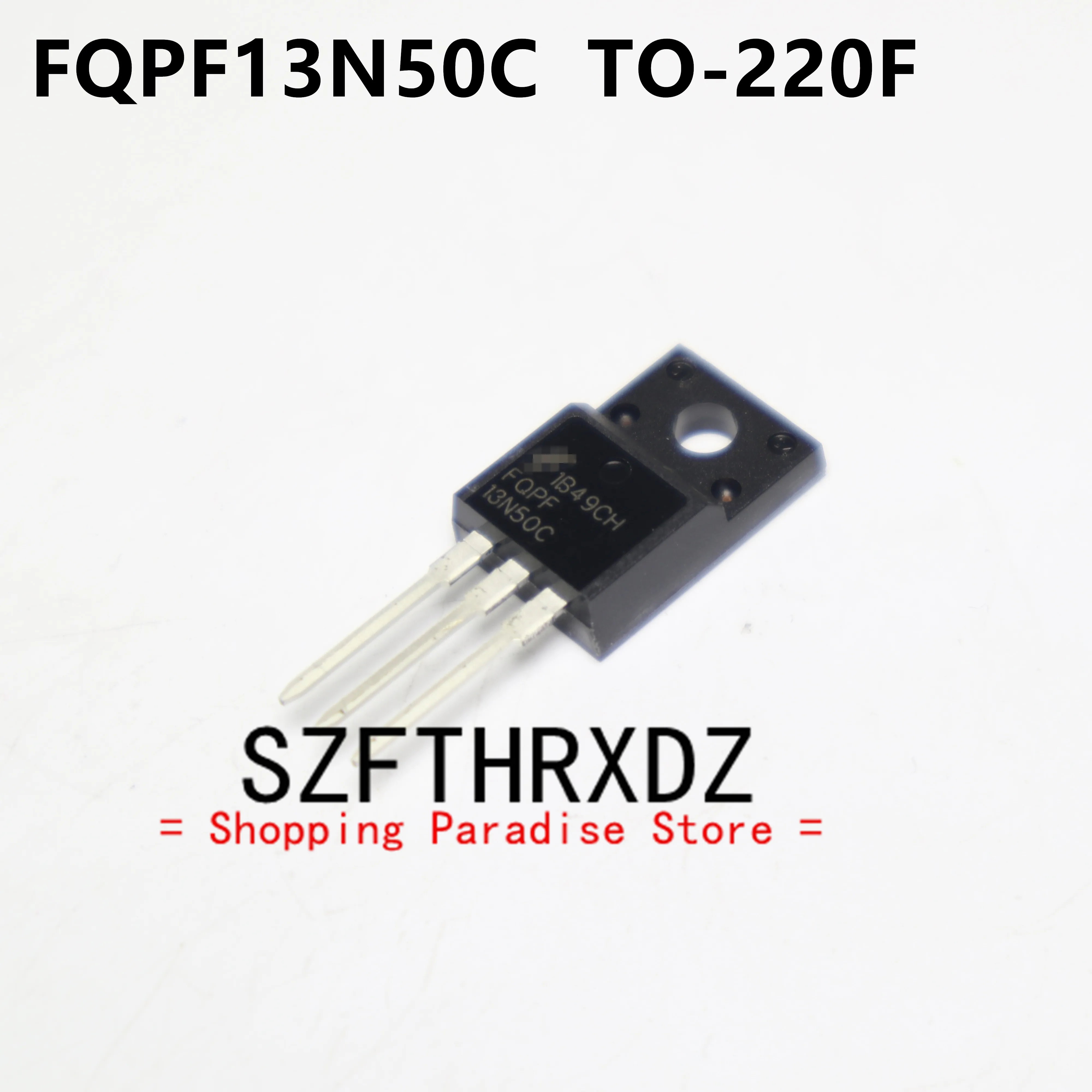 10pcs  100% New Imported Original  FQPF13N50C  13N50C  FQPF13N50CF  13N50CF  TO-220F MOS FET 500V 13A