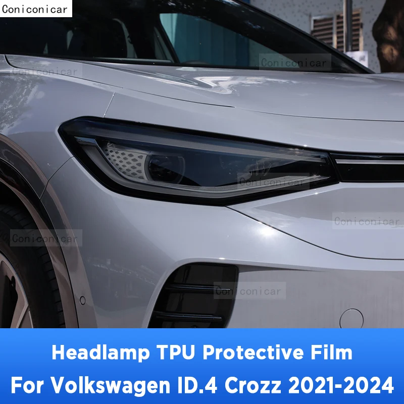 

For Volkswagen ID.4 Crozz 2021-2024 Car Exterior Headlight Anti-scratch Front Lamp Tint TPU Protective Film Repair Accessories