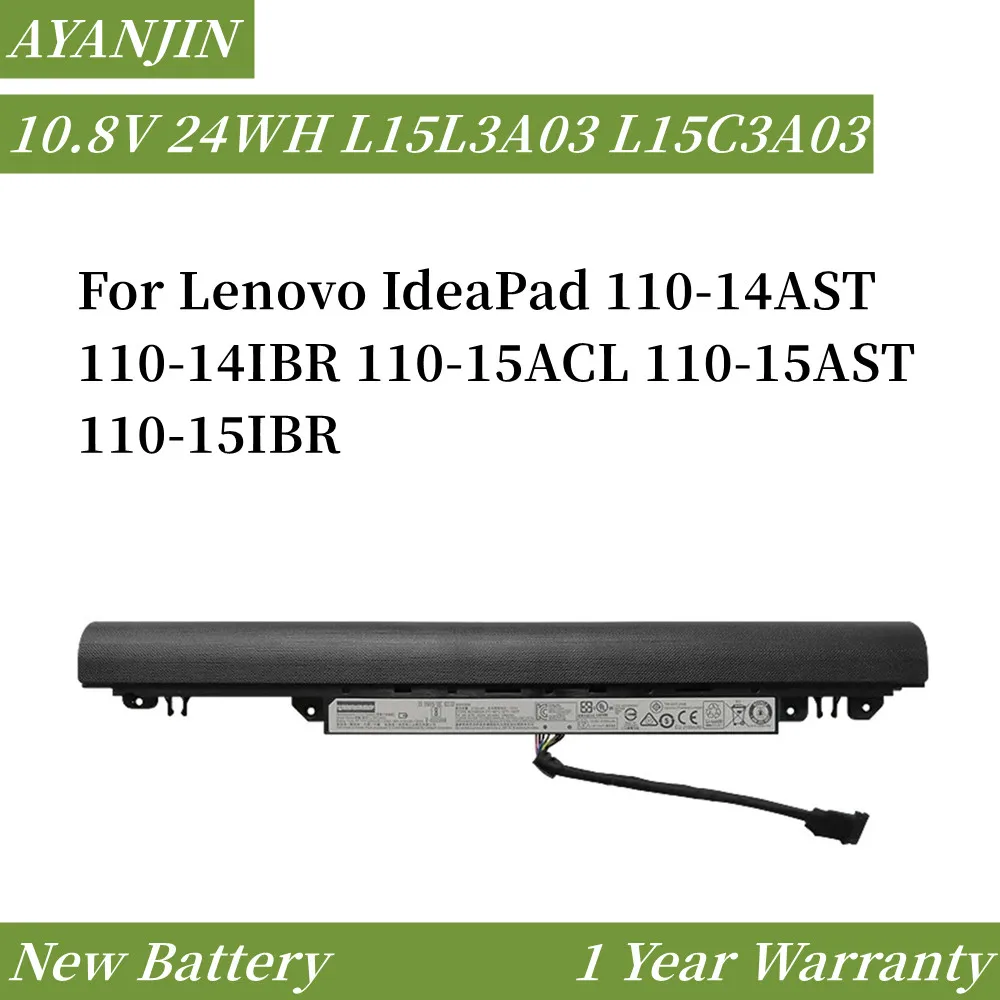 

L15L3A03 L15C3A03 10.8V 24WH/2200mAh Laptop Battery For Lenovo IdeaPad 110-14AST 110-14IBR 110-15ACL 110-15AST 110-15IBR