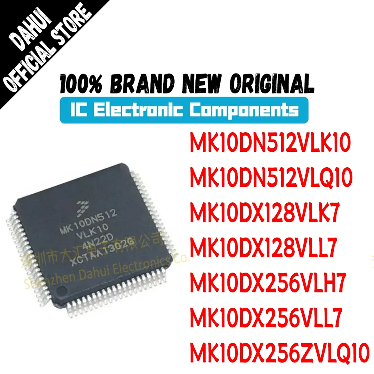 

MK10DN512VLK10 MK10DN512VLQ10 MK10DX128VLK7 MK10DX128VLL7 MK10DX256VLH7 MK10DX256VLL7 MK10DX256ZVLQ10 IC MCU Chip