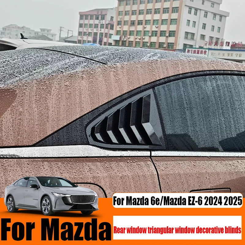

Для Mazda 6e/Mazda EZ-6 2024 2025 треугольное украшение заднего окна, жалюзи, внешняя модификация автомобиля и аксессуары для обновления