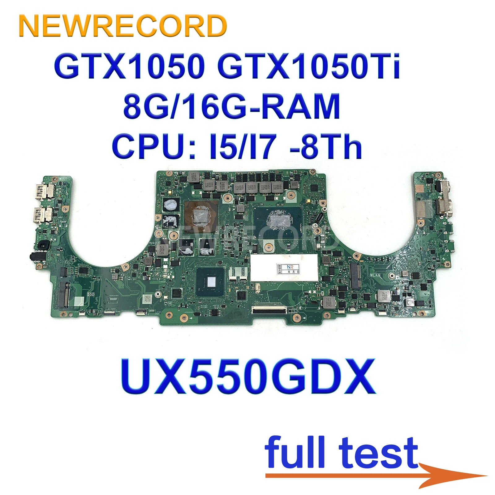 

UX550GDX Laptop Motherboard For ASUS Zenbook UX550GD UX550GEX UX550GE UX550G UX550GDX I5 I7 i9 GTX1050 GTX1050Ti 8G/16G-RAM