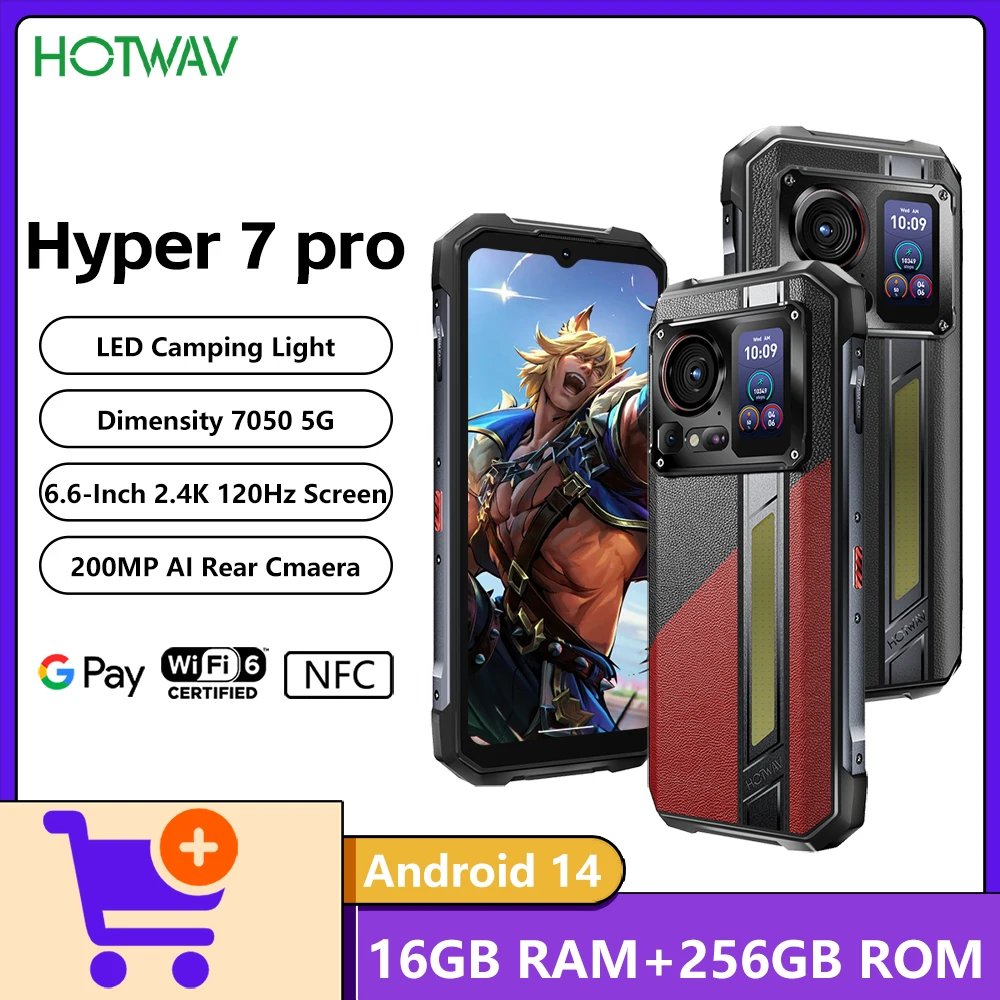 كاميرا HOTWAV Hyper 7 Pro 5G متينة 7050 5G 16GB + 256GB 200MP كاميرا 6.6 بوصة 120 هرتز 2K شاشة 10800 بطارية أندرويد 14
