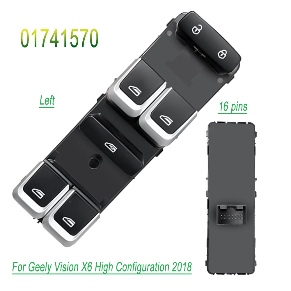 

For Geely Vision X6 High Configuration 2018 Front Left Power Window Control Switch Lifter Button 01741570 Car Accessories