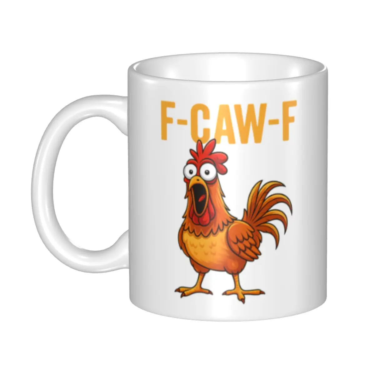 

Funny F-Caw-F Chicken FCAWF Coffee Mug DIY Customized Ceramic Mug Creative Present