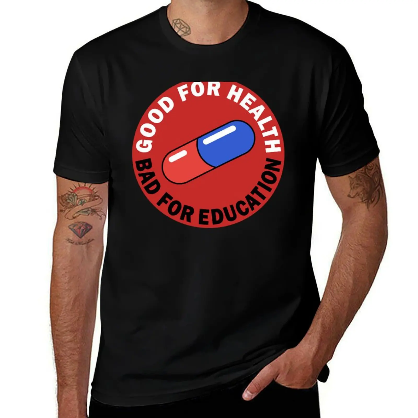 

Akira Good For Health Bad For Education Pill T-Shirt T-shirts man oversizeds sublime mens t shirts