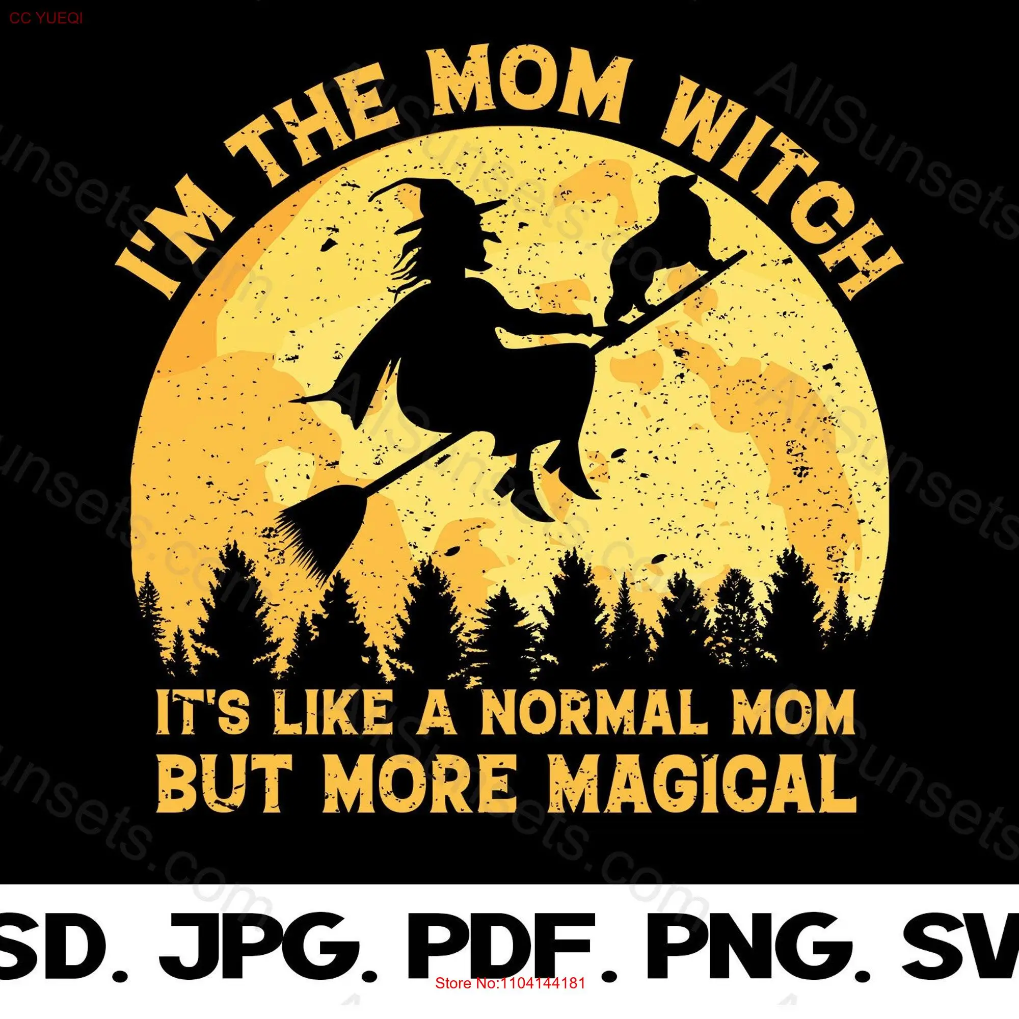 I'm the Mom Witch Like a Normal But More Magical Flying Broom with Dog Halloween T shirt Design Print on Demand PNG PSD SVG