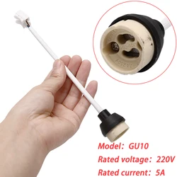 220V 5A Socket Lamp Base Holder GU10 Bulb Light Adapter Connector Converter Ceramic Wire For LED Bulb Halogen Light Lamp Base