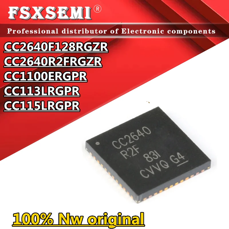 

10pcs CC2640F128RGZR CC2640F128 CC2640R2FRGZR CC2640R2F CC1100ERGPR CC1100E CC113LRGPR CC113L CC115LRGPR CC115L