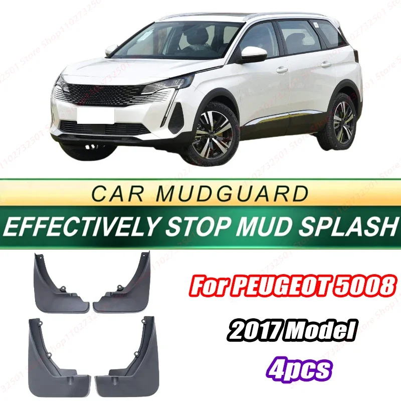 For PEUGEOT 5008 2017 Model 4PCS Front Rear Mud Flaps Splash Guards Fender Mudguards Auto Accessories
