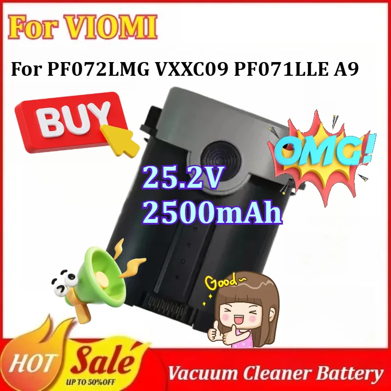 

New 25.2V 2500mAh Rechargeable Battery for VIOMI PF072LMG VXXC09 PF071LLE A9 Handheld Wireless Vacuum Cleaner Accessories