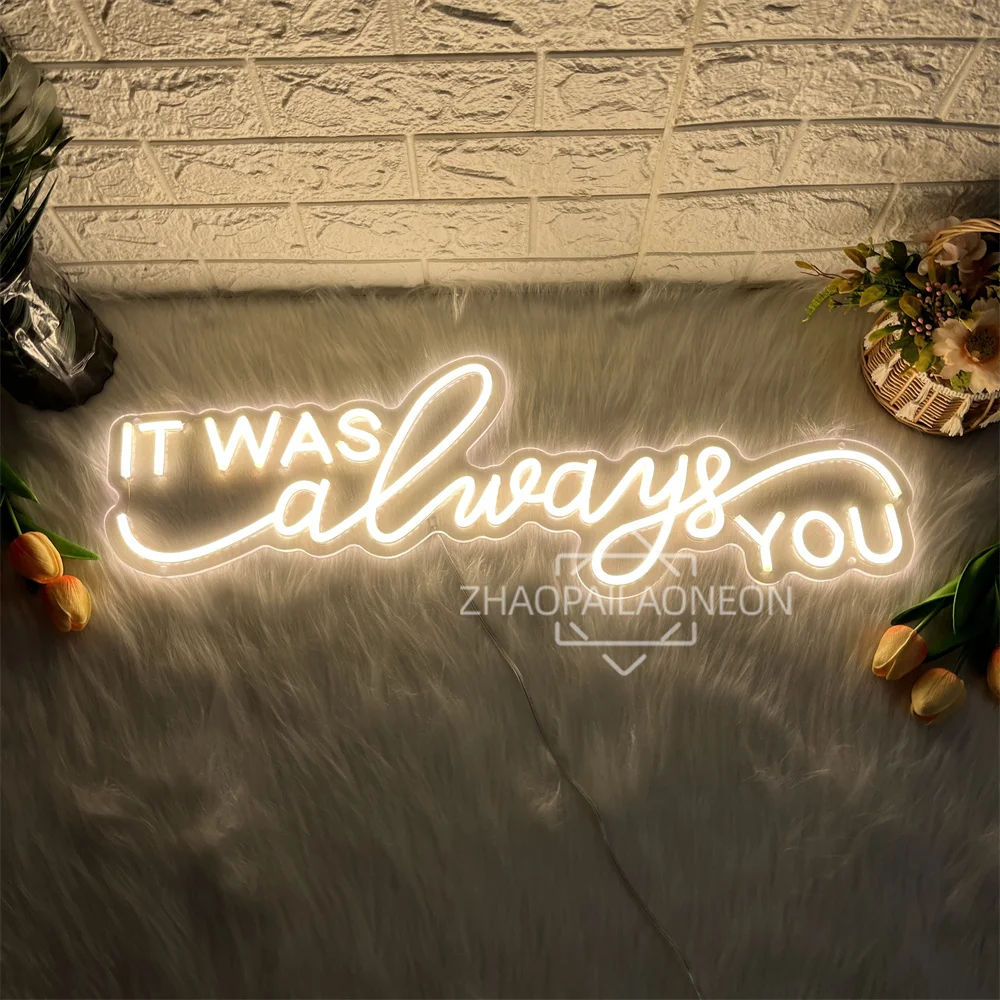 

Wedding Neon Led Sign It Was Always You Neon Light Sign Room Wall Party Decor Wedding Bedroom Decoration Neon Lights Gift