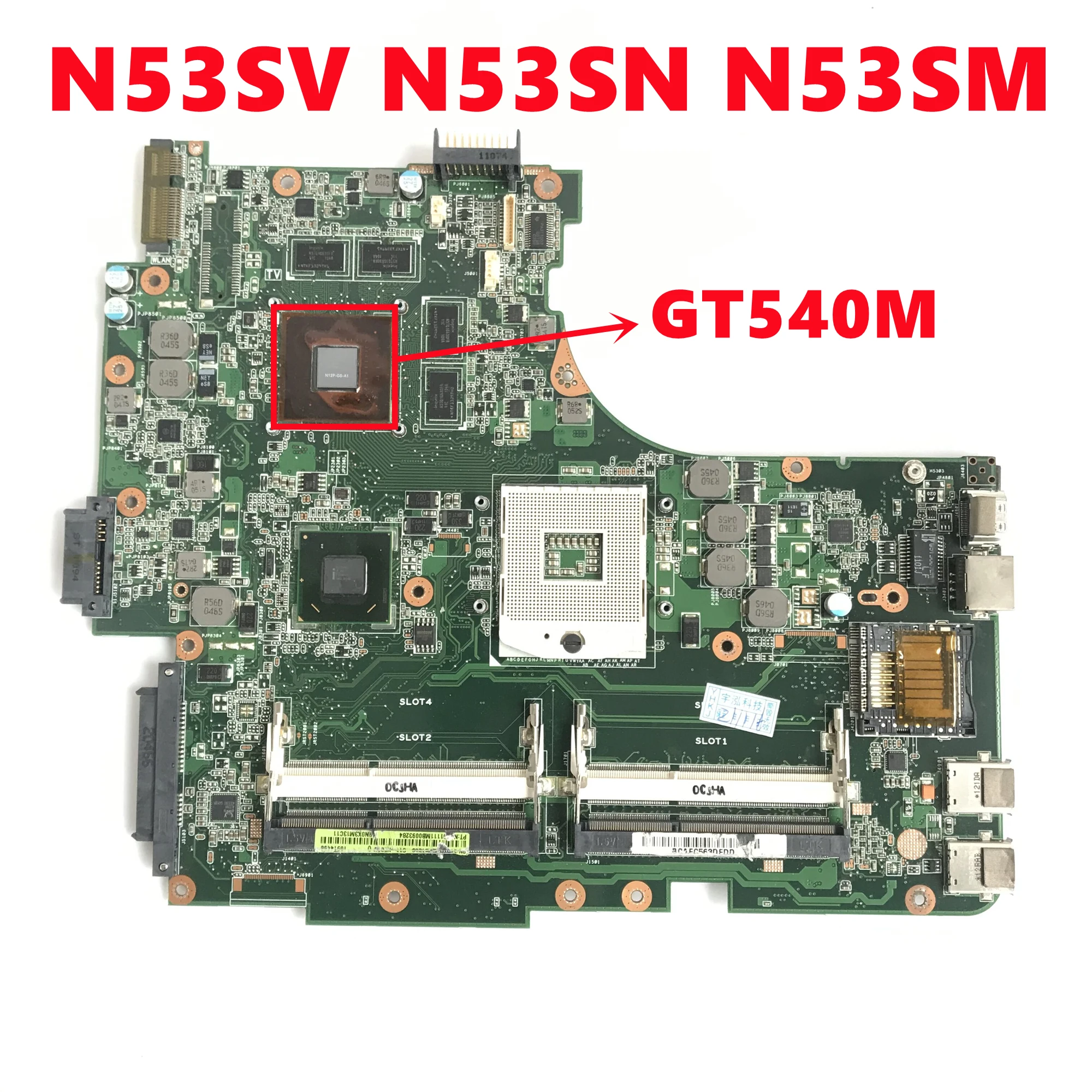 Placa base N53SV para ordenador portátil ASUS N53 N53S N53SV N53SN N53SM con GPU N12P-GS-A1 DDR3 100% probado OK