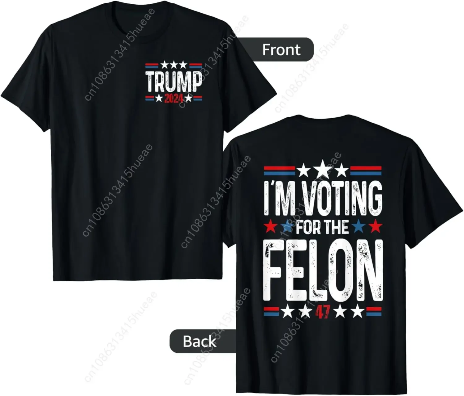 I'm Voting For The Convicted Felon 2 Sided T-Shirt