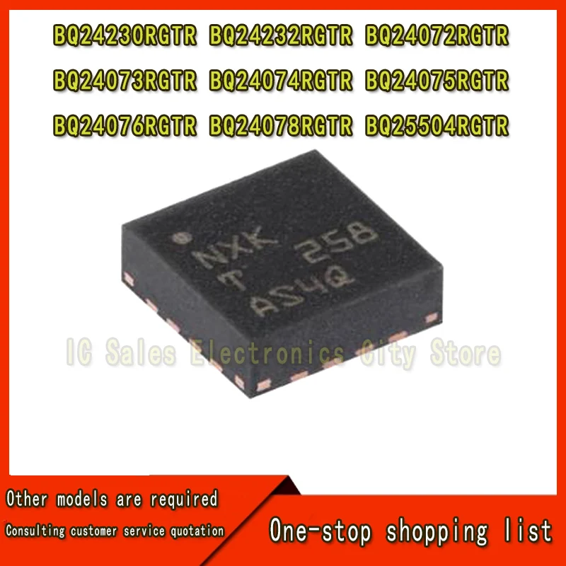 1pcs BQ24230RGTR BQ24232RGTR BQ24072RGTR BQ24074RGTR BQ24075RGTR BQ24076RGTR BQ24078RGTR BQ25504RGTR IC chip QFN-16