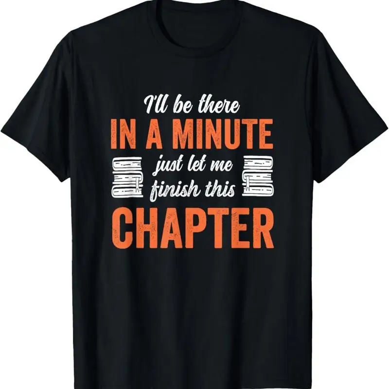 اقرأ كتاب Mom Be there in Minute Let Me أن نهائي هذا الفصل تي شيرت #1