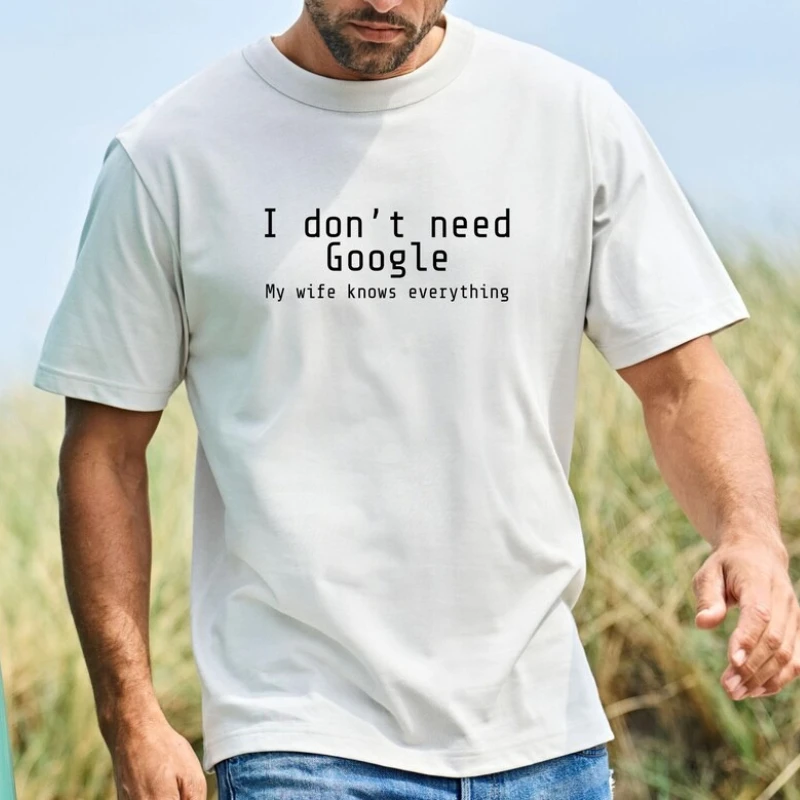 Funny Wife Knows Everything T-Shirt: Google Slogan, Mens Gift Funny Outdoors High Quality Cotton Short-sleev Crew Neck Tee Tops