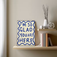 Simple 'I'm So Glad You Are Here' Quotes Wall Art Prints Canvas Painting Poster Picture For Living BedRoom Home Decor Holiday