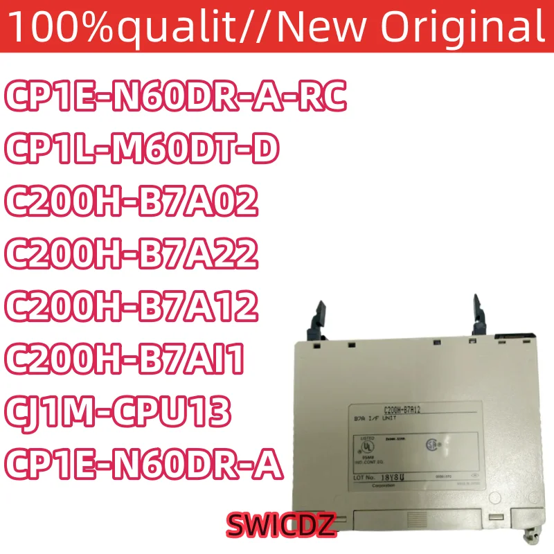 100% new original C200H-B7A02 C200H-B7A22 C200H-B7A12 C200H-B7AI1  CJ1M-CPU13 CP1E-N60DR-A CP1E-N60DR-A-RC CP1L-M60DT-D