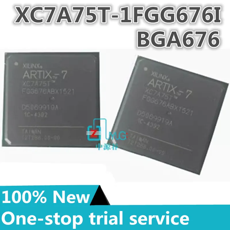 1-20PCS %New original stock XC7A75T-1FGG676I XC7A75T-1FGG676C XC7A75T BGA676 Programmable Logic Device (CPLD/FPGA)