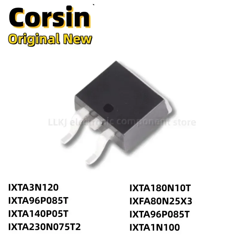 1pcs IXTA3N120 IXTA96P085T IXTA140P05T IXTA230N075T2 IXTA180N10T IXFA80N25X3 IXTA96P085T IXTA1N100 TO263 MOS FET TO-263/