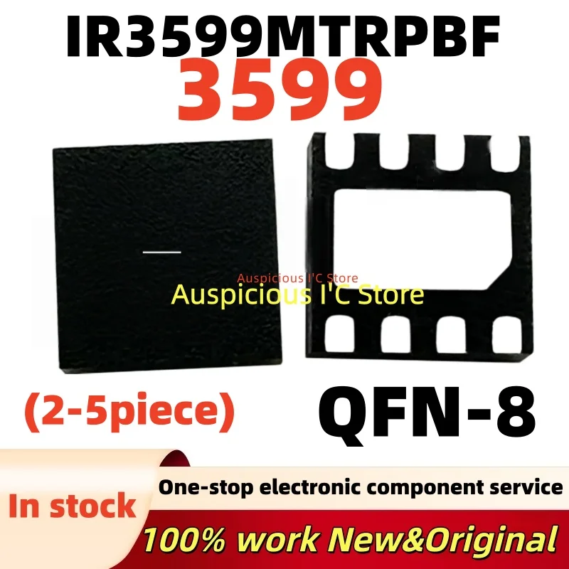 (2-5pcs)100%new 3599 IR3599 IR3599MTRPBF QFN-8