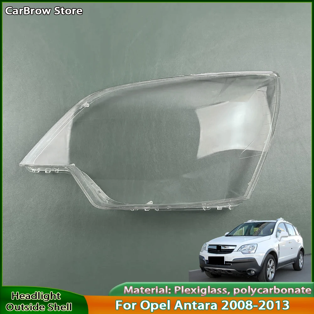 

Headlight Shell Lens For Opel Antara 2008 2009 2010 2011 2012 2013 Headlamp Cover Transparent Lamp Shade Case Plexiglass