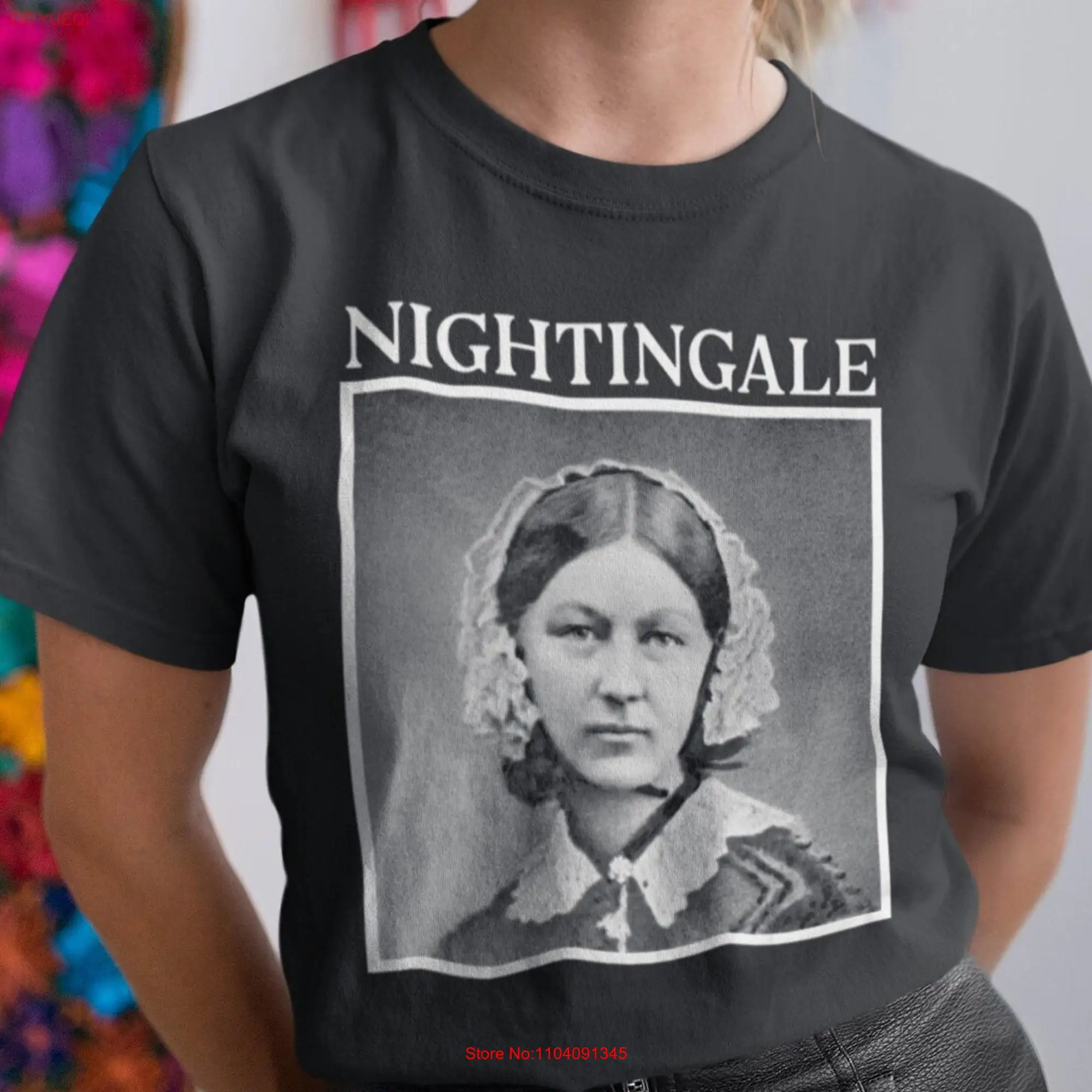 Florence Nightingale T Shirt For Student Nurse Nursing Graduate Preceptor Educator s Healthcare long or short sleeves