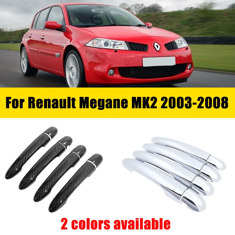 

Door Handle Cover Trim Chrome For Renault Megane II MK2 2003-2008 2004 2005 2006 Chrome Anti-scratch Luxurious Car Accessories