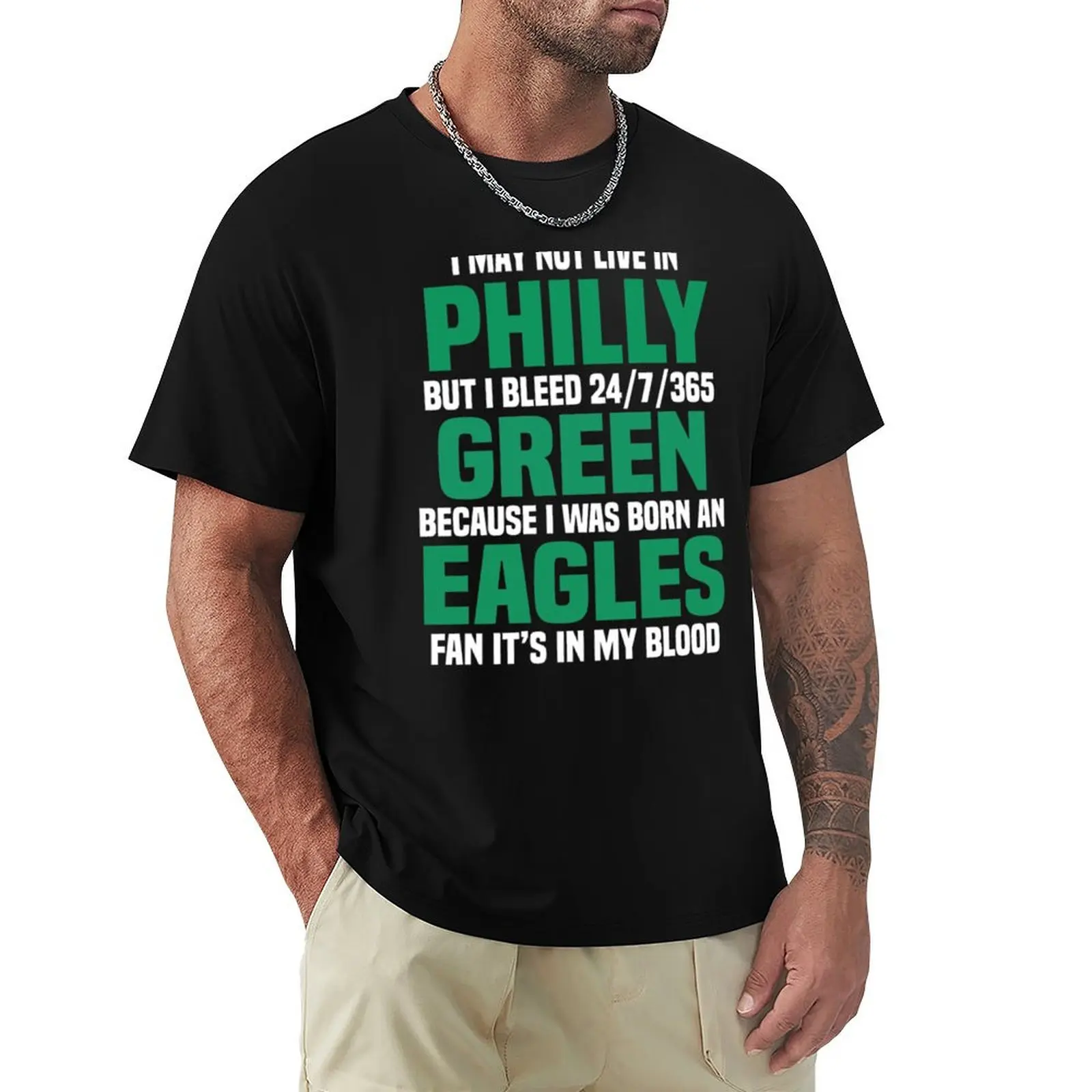 I MAY NOT LIVE IN PHILLY... T-Shirt man t shirt graphic T-Shirt