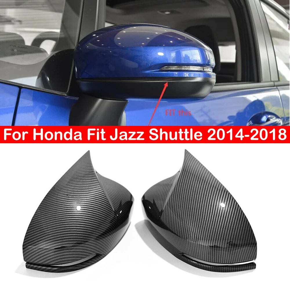 

For Honda Fit Jazz Shuttle City 2014-2018 Car Rearview Side Mirror Cover Sticker Wing Cap Exterior Door Case Trim Carbon Fiber