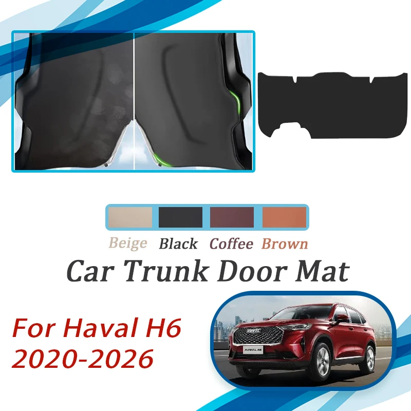 

Leather Car Tailgate Pads For Haval H6 III 2020 2021 2022 2023 2024 2025 2026 Anti-dirty Carpet Rear Trunk Door Mat Acesssories