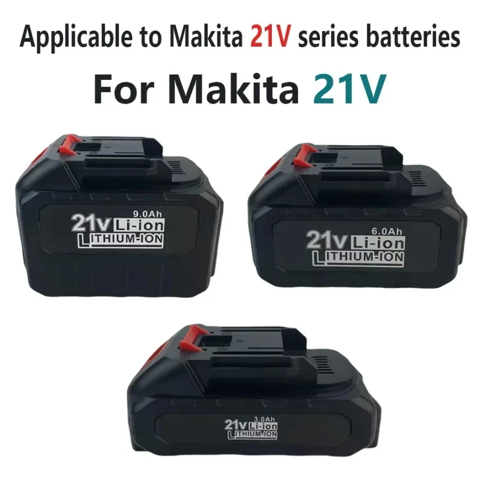

For Makita 21V battery 3/6/9Ah 18650 lithium suitable electric tools such as for Makita drills, chainsaws, and grinders