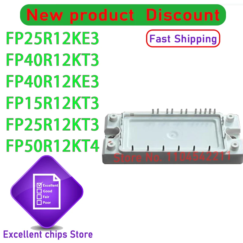 

1 шт./лот FP25R12KT3 FP25R12KE3 FP40R12KT3 FP40R12KE3 FP50R12KT4 FP15R12KT3 Новый оригинал