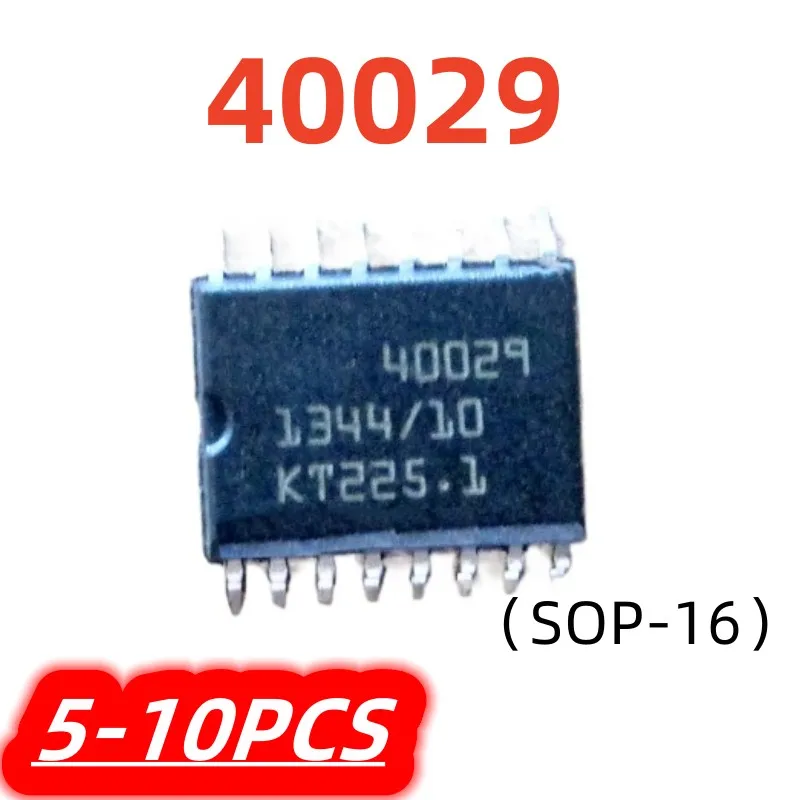 10PCS/Lot New 40029 SOP-16 Original For BOSCH Diesel ECU board Injection Control VW ECU